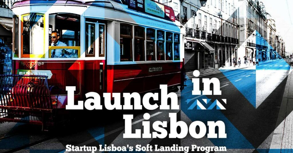 STARTUP LISBOA SUPPORTS ENTREPRENEURS WHO WANT TO SET UP BUSINESSES IN PORTUGAL