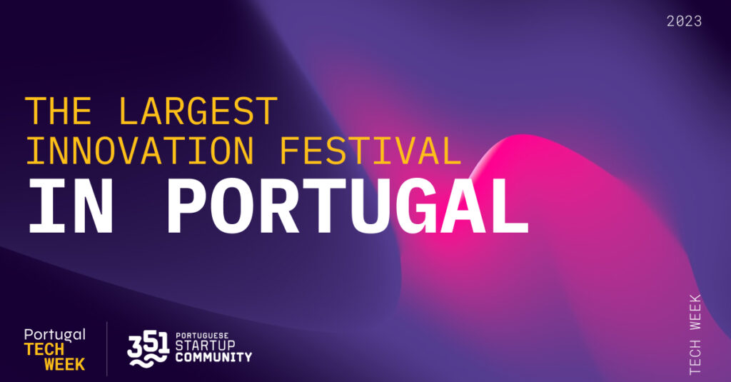 Portugal Tech Week regressa para a sua 2ª edição e espera receber mais de 200 eventos