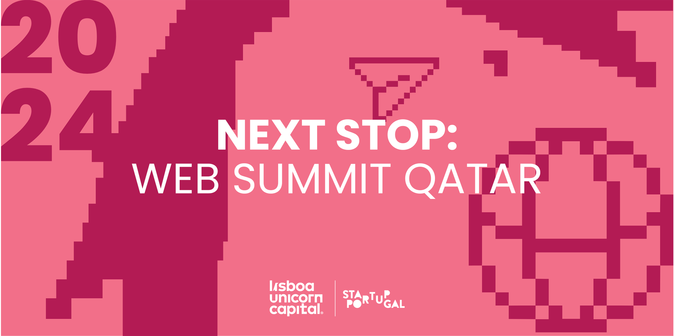 Next stop: Web Summit Qatar!