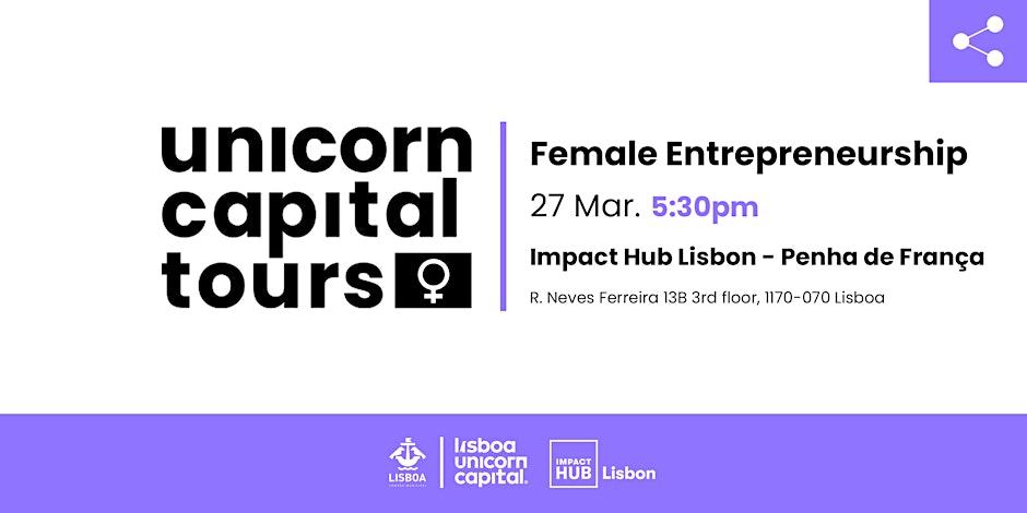 Unicorn Capital Tours organises tour dedicated to Female Entrepreneurship in Lisboa